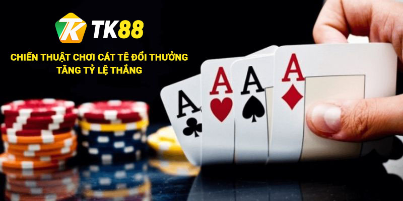 Chiến thuật chơi Catte đổi thưởng tăng tỷ lệ thắng